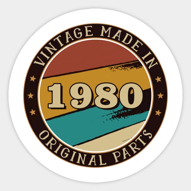 Vintage Made In 1980 Original Parts Sticker by super soul